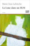 Lune dans un HLM (La)